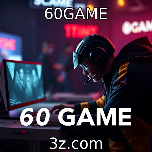 60GAME Descubra as Melhores Estratégias para Apostar em E-Sports em 2025